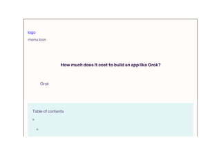 How much does it cost to build an app like Grok?.ppt