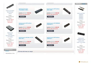 Of e rt as - [to do s]




                       b a t e ría p a ra Ac e r            b a t e ría p a ra HP Pa vilio n
                       Tra ve lMa t e 2300...               DV5- 1206...
 batería para ASUS
    X52JC X52JE
       X52JG
                       precio: €71.97 €4 5.00               precio: €77.4 8 €4 2.00              batería para Acer
                       Aho rre: 37% descuento               Aho rre: 46 % descuento                  UM08A31
       Precio
                                                                                                     UM08A41
  Regular:€75.78          De t a lle s                         De t a lle s
                                                                                                     UM08A51
       Precio
                                                                                                     UM08A52
  Especial: €49.52
    Ahorre: 35%                                                                                        Precio
     descuento                                                                                   Regular:€68.4 9
                       b a t e ría p a ra HP Pa vilio n     b a t e ría p a ra HP EV088AA              Precio
                       d v2300 d ...                        EV089AA H...
                                                                                                 Especial: €42.00
                                                                                                    Ahorre: 39%
                       precio: €67.68 €4 3.00               precio: €68.88 €4 9.90                   descuento
                       Aho rre: 36 % descuento              Aho rre: 28 % descuento

                          De t a lle s                         De t a lle s

    batería para
     TOSHIBA
 Dynabook Satellite
     J71 200E/5
                       b a t e ría p a ra HP G60- 4 4 7CL   b a t e ría p a ra HP Pa vilio n
                       G60- 4 53...                         d v6933c l...                           batería para
       Precio
                                                                                                COMPAQ Presario
  Regular:€64 .91
                                                                                                    CQ35- 110TX
       Precio          precio: €77.4 8 €4 2.00              precio: €67.68 €4 3.00
                                                                                                CQ35- 111TU CQ35-
  Especial: €43.27     Aho rre: 46 % descuento              Aho rre: 36 % descuento
                                                                                                          1
    Ahorre: 33%
                          De t a lle s                         De t a lle s                            Precio
     descuento
                                                                                                 Regular:€81.05
                                                                                                       Precio
Co me nt ario s -                                                                                Especial: €49.90
 [to do s]                                                                                          Ahorre: 38%
                      Ofertas del mes en mayo
                                                                                                     descuento
 Actualmente no hay




                                                                                                          PDFmyURL.com
 