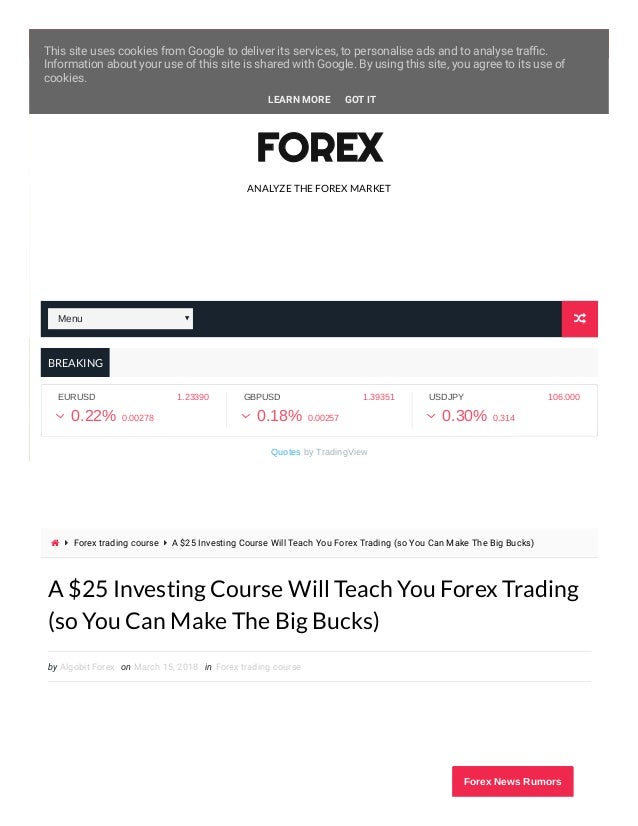 Www Algobitforex Eu 2018 03 A 25 Investing Course Will Teach You Html - 