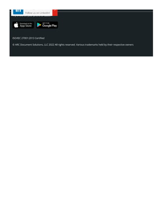 ISO/IEC 27001:2013 Certi몭ed
© ARC Document Solutions, LLC 2022 All rights reserved. Various trademarks held by their respective owners
Try it now on your phone or tablet
to FM tips and content
Follow us on Linkedin!
