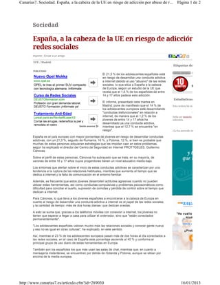 Canarias7. Sociedad. España, a la cabeza de la UE en riesgo de adicción por abuso de r... Página 1 de 2




http://www.canarias7.es/articulo.cfm?id=289030                                             16/01/2013
 