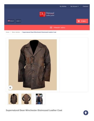 Home  Mens Jackets  Supernatural Dean Winchester Distressed Leather Coat
CheckoutMy Account My Wishlist
ENG USD  0 item -
PRIMARY MENU
Supernatural Dean Winchester Distressed Leather Coat
🔍

 