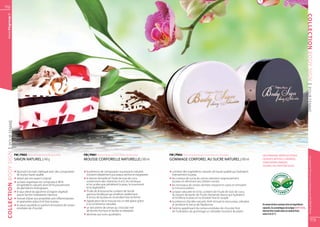 72
  www.fmgroup.fr




                                                                                                                                                                                                                                                                   COLLECTION
                                                                                                                                                                                                                                                                   body
                                                                                                                                                                                                                                                                   sign
                                                                                                                                                                                                                                                                    |
                                                                                                                                                                                                                                                                   pour FEMME
  | pour FEMME
COLLECTION body sign




                       FM | PN03 Natural soap cherry & chocolate               FM | PN01 Natural body mousse cherry & chocolate         FM | PN02 Natural sugar body scrub cherry & chocolate                   SANS PARRAFINE, DÉRIVÉS DU PÉTROLE,




                                                                                                                                                                                                                                                                      Les produits FM sont tous fabriqués par FM GROUP World
                       SAVON NATUREL | 140 g                                   MOUSSE CORPORELLE NATURELLE | 180 ml                     GOMMAGE CORPOREL AU SUCRE NATUREL | 180 ml                              COLORANTS ARTIFICIELS, PARABÈNES,
                                                                                                                                                                                                                STABILISATEURS CHIMIQUES,
                                                                                                                                                                                                                SILICONES, PEG, PROPYLÈNE GLYCOL

                       q	façonné à la main, fabriqué avec des composants       q	la présence de composants nourrissants naturels        q	contient des ingrédients naturels de haute qualité qui hydratent 	
                       	 de la plus haute qualité                              	 convient idéalement aux peaux sèches et exigeantes     	 intensément la peau                                                                      A
                                                                                                                                                                                                                                POS NTS
                       q	séduit par son aspect original                        q	le beurre de karité et l’huile de noix de coco         q	les cristaux de sucre de canne nettoient soigneusement                               M




                                                                                                                                                                                                                          CO
                       q	sa base organique est composée à 98 %                 	 contiennent des vitamines A et E, les minéraux         	 la peau en éliminant ses cellules mortes
                       	 d’ingrédients naturels dont 60 % proviennent          	 et les acides gras pénètrent la peau, la nourrissent   q	les morceaux de cerises séchées massent le corps et stimulent
                       	 de plantations biologiques                            	 et la régénèrent                                       	 la microcirculation
                                                                               q	l’huile de la bourrache contient de l’acide                                                                                                  AT            S




                                                                                                                                                                                                                           N
                       q	le taux élevé de glycérine d’origine végétale                                                                  q	sa base veloutée et riche, contient de l’huile de noix de coco,                          UREL
                       	 assure l’action hydratante intensive                  	 gamma-linoléique qui améliore visiblement              	 du beurre de karité, de l’huile d’amande douce qui hydratent
                       q	l’extrait d’alœs aux propriétés anti inflammatoires   	 le tonus de la peau en la rendant lisse et ferme       	 et tonifient la peau en la rendant lisse et souple
                       	 et apaisantes adoucit et lisse la peau                q	l’application de la mousse est un réel plaisir grâce   q	la présence d’acides naturels AHA stimule le renouveau cellulaire 	
                       q	le savon possède un parfum envoûtant de cerises       	 à sa consistance veloutée                              	 et améliore le tonus de l’épiderme                                    En raison de leur contenu riche en ingrédients
                       	 enrobées de chocolat                                  q	un bel arôme de cerises au chocolat met                q	l’arôme appétissant de cerises enrobées de chocolat font              naturels, les cosmétiques de la ligne Body Sign,
                                                                               	 de bonne humeur et facilite la relaxation              	 de l’utilisation du gommage un véritable moment de plaisir            doivent être stockés dans un endroit frais,
                                                                               q	destinée aux soins quotidiens                                                                                                  entre 4 et 25 °C.

                                                                                                                                                                                                                                                                             73
 