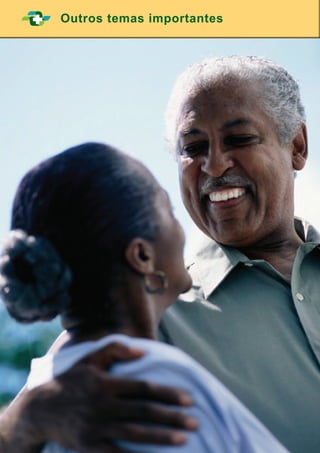 Outros temas importantes
 