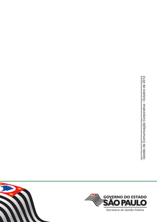 60
GestãodeComunicaçãoCorporativa-Outubrode2012
 