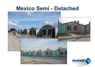 Mexico Semi - Detached
 