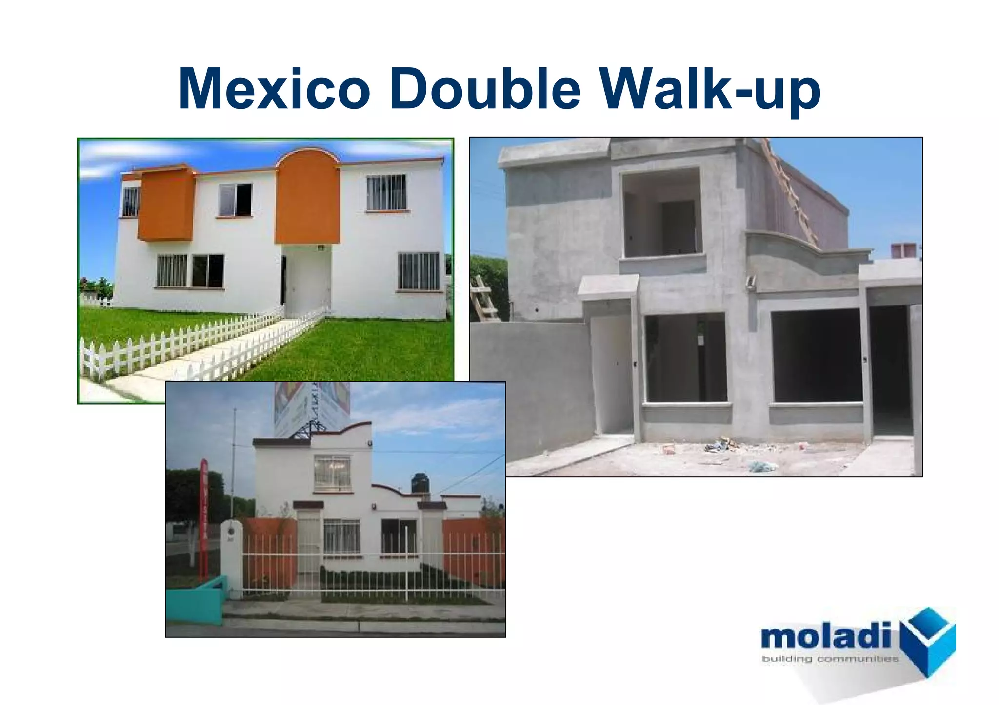 Mexico Double Walk-up
 