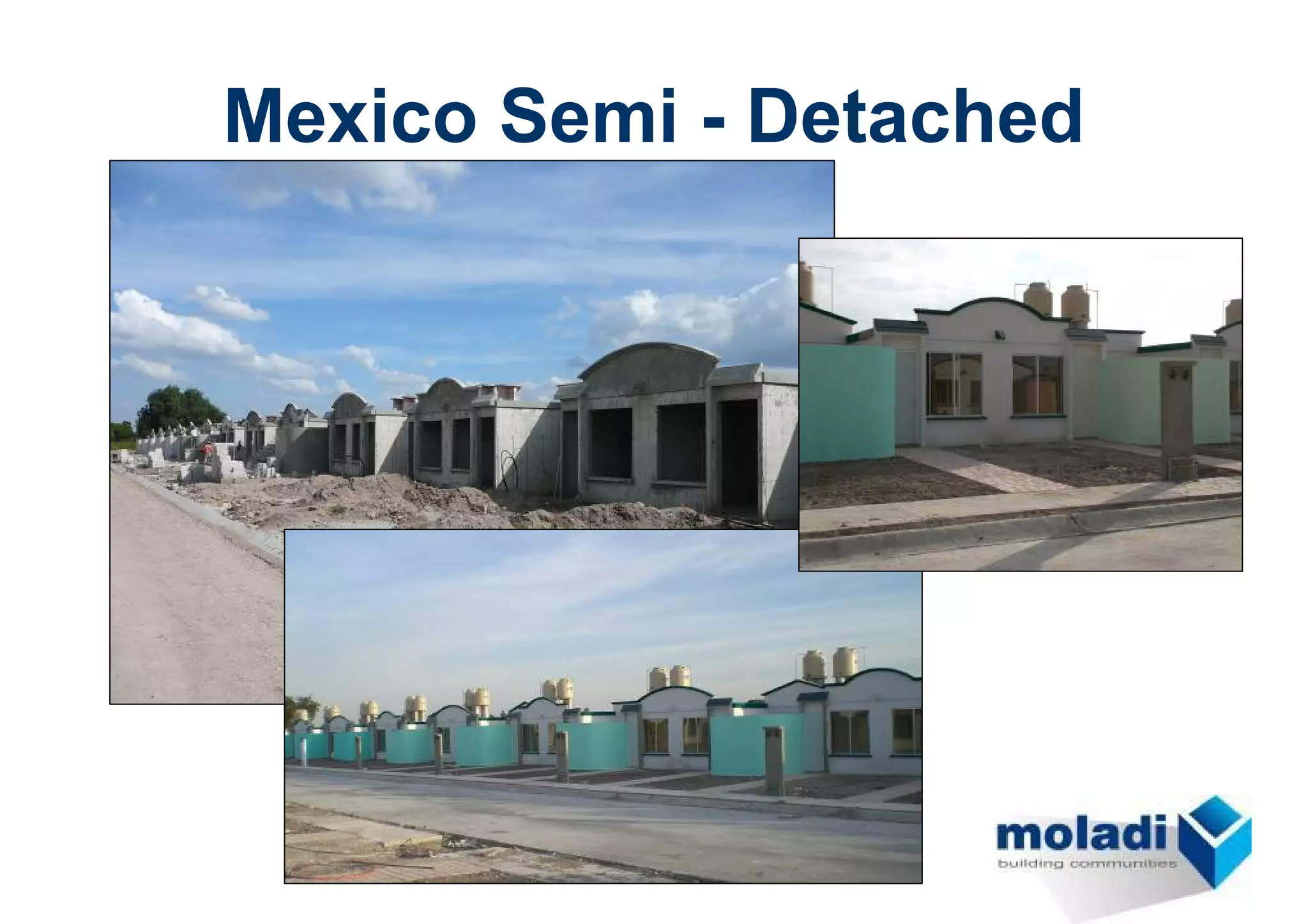 Mexico Semi - Detached
 