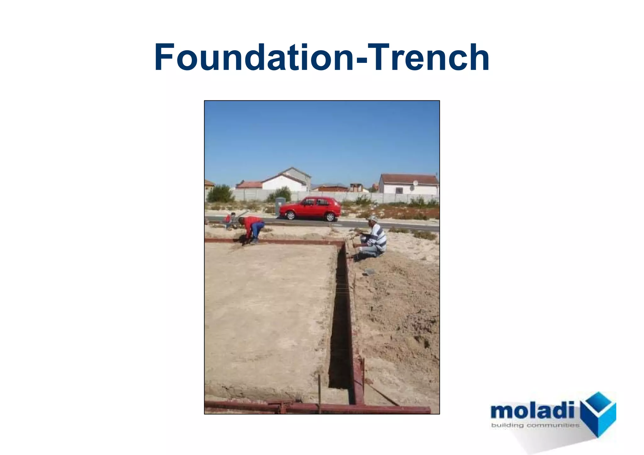 Foundation-Trench
 