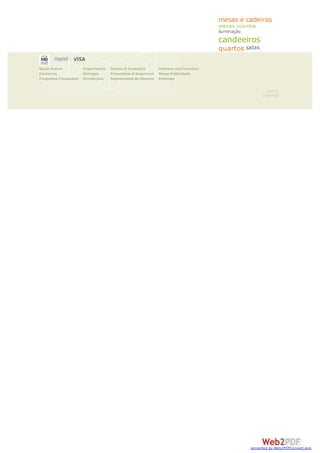 Quem Somos
Contactos
Perguntas Frequentes
Pagamentos
Entregas
Devoluções
Termos & Condições
Privacidade & Segurança
Testemunhos de Clientes
Adicione aos Favoritos
Nossa Publicidade
Emprego
©2012
Copyright
mesas e cadeiras
mesas cozinha
iluminação
candeeiros
quartos salas
converted by Web2PDFConvert.com
 