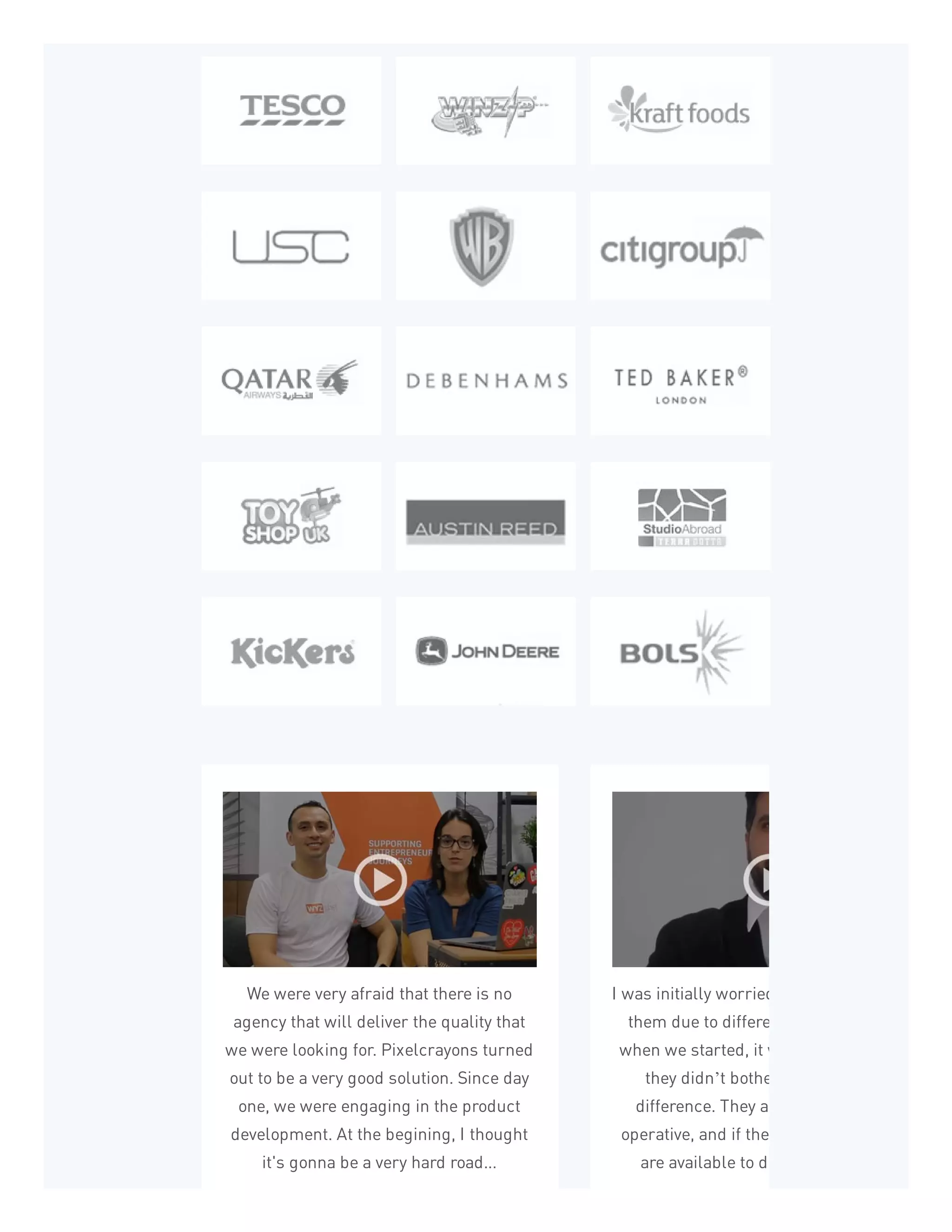 We were very afraid that there is no
agency that will deliver the quality that
we were looking for. Pixelcrayons turned
out to be a very good solution. Since day
one, we were engaging in the product
development. At the begining, I thought
it's gonna be a very hard road...
I was initially worried
them due to differe
when we started, it w
they didn’t bothe
difference. They a
operative, and if the
are available to d
 