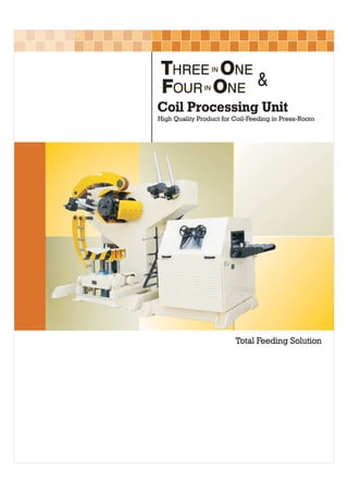4 IN 1 COIL PROCESSING UNIT