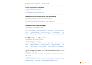 Pro to types | PCB Pro to typing | Pro to type PCB.


Print e d circuit bo ard e m c pro ble m
Printed circuit bo ard emc pro blem
TIME:20 10 -12-29 16 :33:0 0    PV:27

tag： Printed circuit bo ard emc pro blem


Mo bile circuit bo ard de sign inf lue nce audio pe rf o rm ance
Mo bile circuit bo ard design influence audio perfo rmance
TIME:20 10 -12-31 23:30 :0 0    PV:40

tag： Mo bile circuit bo ard design influence audio perfo rmance


High-spe e d PCB de sign guide line s six
High-speed PCB design guidelines six
TIME:20 11-3-23 10 :0 1:0 0    PV:26
tag： High-speed PCB design guidelines six | China PCB | china printed circuit
bo ard | PCB Manufacturing | Printed Circuit Bo ard | PCB Manufacture | Fast
PCBs | PCB Pro to type | PCB Pro to types | PCB Pro to typing | Pro to type PCB


Be st PCB de al yo u can f ind o n Int e rne t
Best PCB deal yo u can find o n Internet
TIME:20 11-3-21 16 :28 :0 0    PV:29 32

tag： Best PCB deal yo u can find o n Internet | China PCB | china printed circuit
bo ard | PCB Manufacturing | Printed Circuit Bo ard | PCB Manufacture | Fast
PCBs | PCB Pro to type | PCB Pro to types | PCB Pro to typing | Pro to type PCB


High e nd co ppe r clad cit y acco unt s f o r privat e e nt e rprise t ransf o rm at io n
CCL lo w rat e o f so da
High-end co pper clad city acco unts fo r private enterprise transfo rmatio n CCL lo w
rate o f so da
TIME:20 11-3-31 10 :52:0 0     PV:8
tag： High-end co pper clad city acco unts fo r private enterprise transfo rmatio n CCL
lo w rate o f so da | China PCB | china printed circuit bo ard | PCB

                                                                                             PDFmyURL.com
 