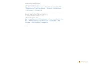 Ho t air leveling and that spray tin
TIME:20 11-6 -27 19 :46 :0 0    PV:11

tag： Ho t air leveling and that spray tin   | Printed Circuit Bo ard | China PCB |
 PCB Manufacturing | PCB Manufacturers | Fast PCBs | PCB Pro to types |
 PCB Pro to typing | Pro to type PCB.


Le d pcb Supplie r f ro m PCB m anuf act ure rs
Led pcb Supplier fro m PCB manufacturers
TIME:20 11-7-6 14:57:0 0       PV:5
tag： Led pcb Supplier fro m PCB manufacturers | Printed Circuit Bo ard | China
PCB | PCB Manufacturing | PCB Manufacturers | express PCB | PCB
Pro to types | PCB Pro to typing | Pro to type PCB.


1 2 3




                                                                                     PDFmyURL.com
 