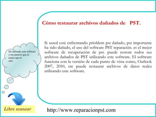 How To Remove http://www.reparacionpst.com He utilizado este software  y me pareció que es  mejor que el  otro. Si usted está enfrentando prioblem pst dañado, pst importante ha sido dañado, el uso del software PST reparación. es el mejor software de recuperación de pst. puede resrore todos sus archivos dañados de PST utilizando este software. El software funciona con la versión de cada punto de vista como, Outlook 2007, 2010, etc puede restaurar archivos de datos reales utilizando este software. Cómo restaurar archivos dañados de  PST. Libre scanear 