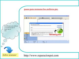 How To Remove http://www.reparacionpst.com He utilizado este software  y me pareció que es  mejor que el  otro. pasos para restaurar los archivos pst. Libre scanear 