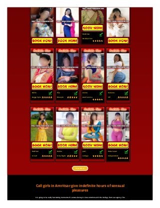 Mushkan
Outdoor Sex
Nisha
Doggy Style
Mia
Blowjob
Zeena
Anal Service
Kareena
VIP
Madhuri
In Call
Rekha
Only Night
Jassi
Collage
Rishu Sarao
Independent
View More
Call girls in Amritsar give indefinite hours of sensual
pleasures
It is going to be really fascinating moments of romance being in close relations with the darlings from our agency. The
 