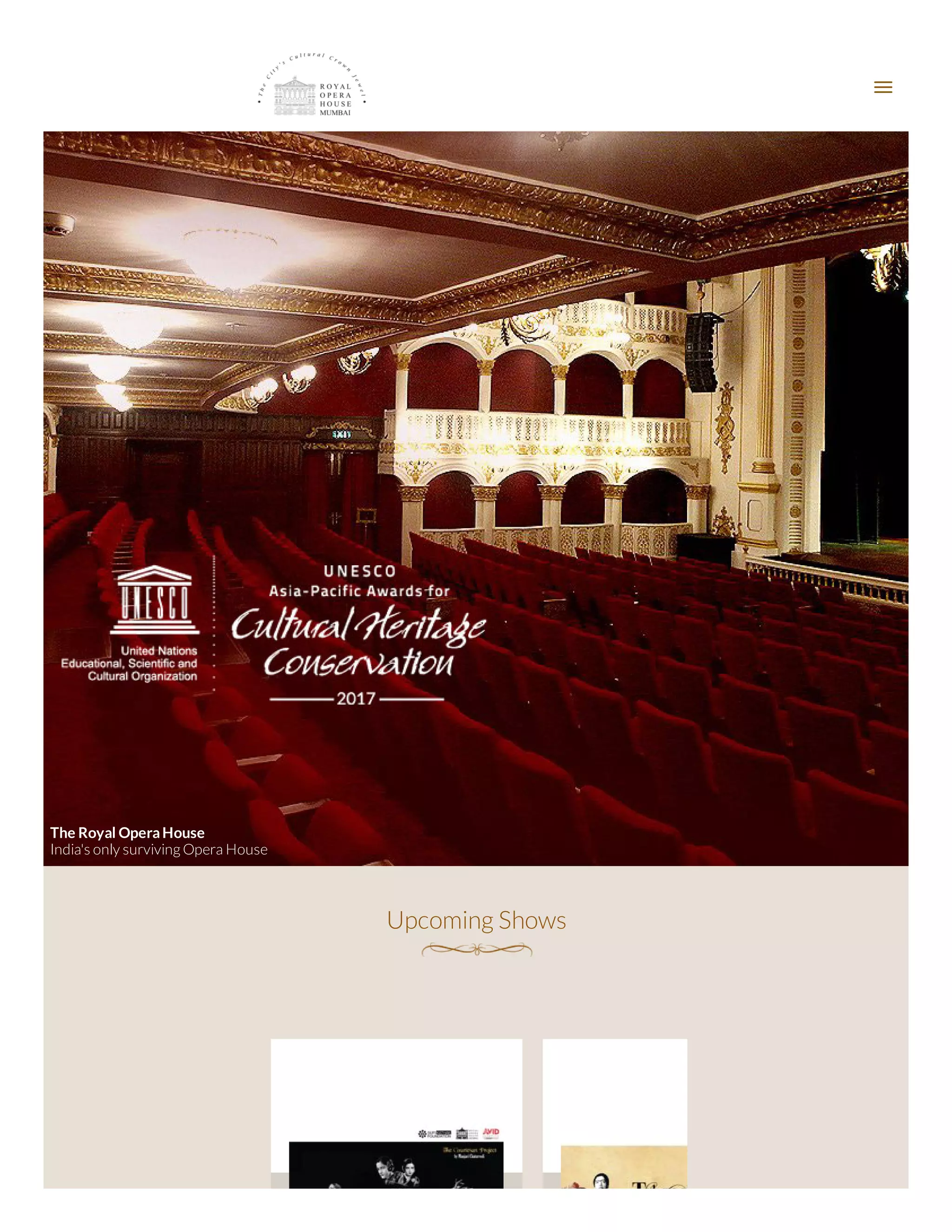 Upcoming Shows
The Royal OperaHouse
India's only surviving Opera House