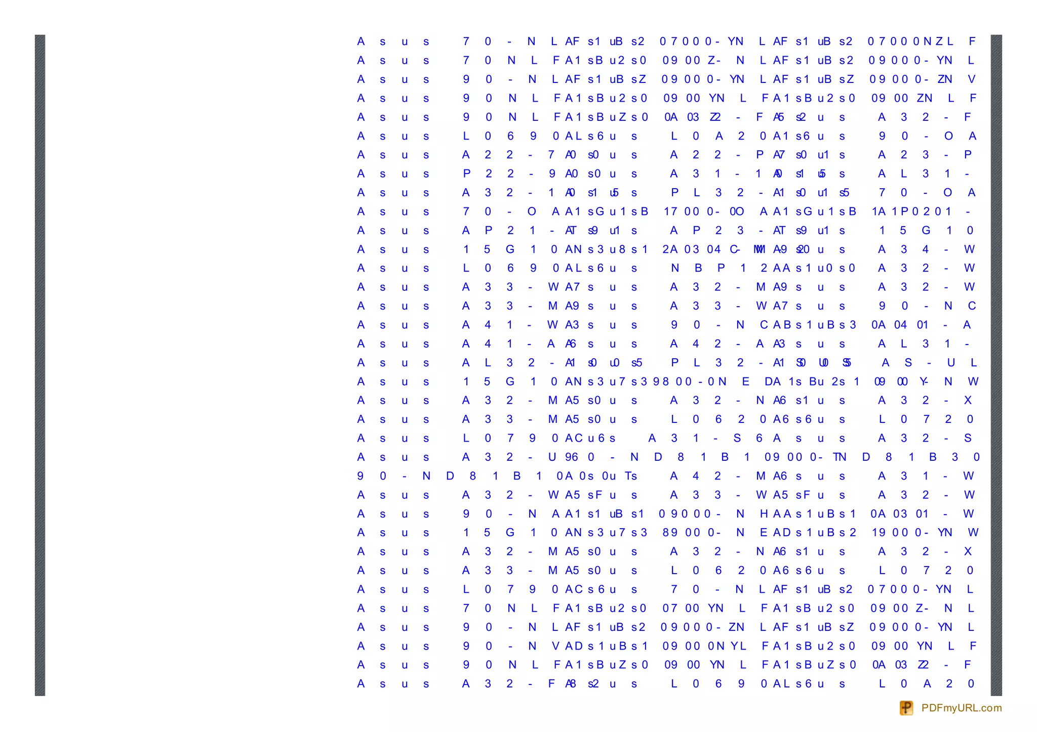 A   s   u   s       7       0       -       N       L AF s 1 uB s 2              0 7 0 0 0 - YN                   L AF s 1 uB s 2        0 7 00 0NZL                                F   1       B           2
A   s   u   s       7       0       N           L   F A1 sB u2 s 0               0 9 0 0 Z-               N       L A F s 1 uB s 2       0 9 0 0 0 - YN                         L       F       1           B
A   s   u   s       9       0       -       N       L A F s 1 uB s Z             0 9 0 0 0 - YN                   L A F s 1 uB s Z       0 9 0 0 0 - ZN                         V       D           1           B
A   s   u   s       9       0       N           L       F A1 sB u2 s 0           0 9 0 0 YN                   L       F A1 sB u2 s 0         0 9 0 0 ZN                     L       F       1       B           Z
A   s   u   s       9       0       N           L       F A1 sB uZ s 0           0A 03 Z2                 -       F A5     s2   u   s         A       3        2        -       F       8       2
A   s   u   s       L       0       6       9       0 AL s 6 u          s         L       0       A       2       0 A1 s6 u         s         9       0         -       O           A       0       0
A   s   u   s       A       2       2       -       7 A0      s0 u      s         A       2       2       -       P A7 s0 u1 s                A       2        3        -       P       7       0           1
A   s   u   s       P       2       2       -       9 A0 s 0 u          s         A       3       1       -       1    A
                                                                                                                       0   s1   u
                                                                                                                                5   s         A       L        3        1       -       1       0           1
A   s   u   s       A       3       2       -       1 A0      s1   u
                                                                   5    s         P       L       3       2       - A1 s0       u1 s5         7       0        -        O       A       1       1           1
A   s   u   s       7       0       -       O       A A1 sG u 1 s B              1 7 0 0 0 - 0O                   A A1 sG u 1 s B            1A 1 P 0 2 0 1                     -       M       K           9
A   s   u   s       A       P       2       1       -    A s9
                                                          T        u1 s           A       P       2       3       - AT s9 u1 s                1       5        G        1       0       N           3           8
A   s   u   s       1       5       G       1       0 AN s 3 u 8 s 1             2 A 0 3 0 4 C-                   M A9 s 0 u
                                                                                                                  M - 2             s         A       3        4        -       W       9           0
A   s   u   s       L       0       6       9       0 AL s 6 u          s         N       B           P       1    2 AA s 1 u0 s 0            A       3        2        -       W       7
A   s   u   s       A       3       3       -       W A7 s         u    s         A       3       2       -       M A9 s        u   s         A       3        2        -       W       7
A   s   u   s       A       3       3       -       M A9 s         u    s         A       3       3       -       W A7 s        u   s         9       0         -       N       C           A       1           B
A   s   u   s       A       4       1       -       W A3 s         u    s         9       0       -       N       C AB s 1 uB s 3            0 A 0 4 01                 -       A       3
A   s   u   s       A       4       1       -       A A6      s    u    s         A       4       2       -       A A3 s        u   s         A       L        3        1       -       1       0           0
A   s   u   s       A       L       3       2       -    A1   s0   u0   s5        P       L       3       2       - A1 S0       U
                                                                                                                                0   S
                                                                                                                                    5         A        S           -        U       L       8       0
A   s   u   s       1       5       G       1       0 AN s 3 u 7 s 3 9 8 0 0 - 0 N                            E       DA 1 s B u 2 s 1       09       00       Y-       N       W           F       1           B
A   s   u   s       A       3       2       -       M A5 s 0 u          s         A       3       2       -       N A6 s 1 u        s         A       3        2        -       X       6       4
A   s   u   s       A       3       3       -       M A5 s 0 u          s         L       0       6       2       0 A6 s 6 u        s         L       0        7        2       0       5       1
A   s   u   s       L       0       7       9       0 AC u 6 s               A    3       1       -       S       6 A      s    u   s         A       3        2        -       S       6
A   s   u   s       A       3       2       -       U 96 0         -    N    D        8       1       B       1       0 9 0 0 0 - TN     D        8        1        B       3       0       0           0
9   0   -   N   D       8       1       B       1       0 A 0 s 0 u Ts            A       4       2       -       M A6 s        u   s         A       3        1        -       W       5       F
A   s   u   s       A       3       2       -       W A5 s F u          s         A       3       3       -       W A5 s F u        s         A       3        2        -       W       5       F
A   s   u   s       9       0       -       N       A A 1 s 1 uB s 1             0 90 00 -                N       H AA s 1 uB s 1            0 A 0 3 01                 -       W       5       F
A   s   u   s       1       5       G       1       0 AN s 3 u 7 s 3             89 00 0-                 N       E AD s 1 u B s 2           1 9 0 0 0 - YN                     W           F       1           B
A   s   u   s       A       3       2       -       M A5 s 0 u          s         A       3       2       -       N A6 s 1 u        s         A       3        2        -       X       6       4
A   s   u   s       A       3       3       -       M A5 s 0 u          s         L       0       6       2       0 A6 s 6 u        s         L       0        7        2       0       5       1
A   s   u   s       L       0       7       9       0 AC s 6 u          s         7       0       -       N       L AF s 1 uB s 2        0 7 0 0 0 - YN                         L       F       1           B
A   s   u   s       7       0       N           L   F A1 sB u2 s 0               0 7 0 0 YN                   L    F A1 sB u2 s 0            0 9 0 0 Z-                 N       L       F       1           B
A   s   u   s       9       0       -       N       L A F s 1 uB s 2             0 9 0 0 0 - ZN                   L A F s 1 uB s Z       0 9 0 0 0 - YN                         L       F       1           B
A   s   u   s       9       0       -       N       V AD s 1 u B s 1             09 00 0N YL                          F A1 sB u2 s 0         0 9 0 0 YN                     L       F       1       B           2
A   s   u   s       9       0       N           L       F A1 sB uZ s 0           0 9 0 0 YN                   L       F A1 sB uZ s 0         0A 03 Z2                   -       F       5       2
A   s   u   s       A       3       2       -       F A8      s2 u      s         L       0       6       9        0 AL s 6 u       s         L       0        A        2       0       1       6

                                                                                                                                                               PDFmyURL.com
 