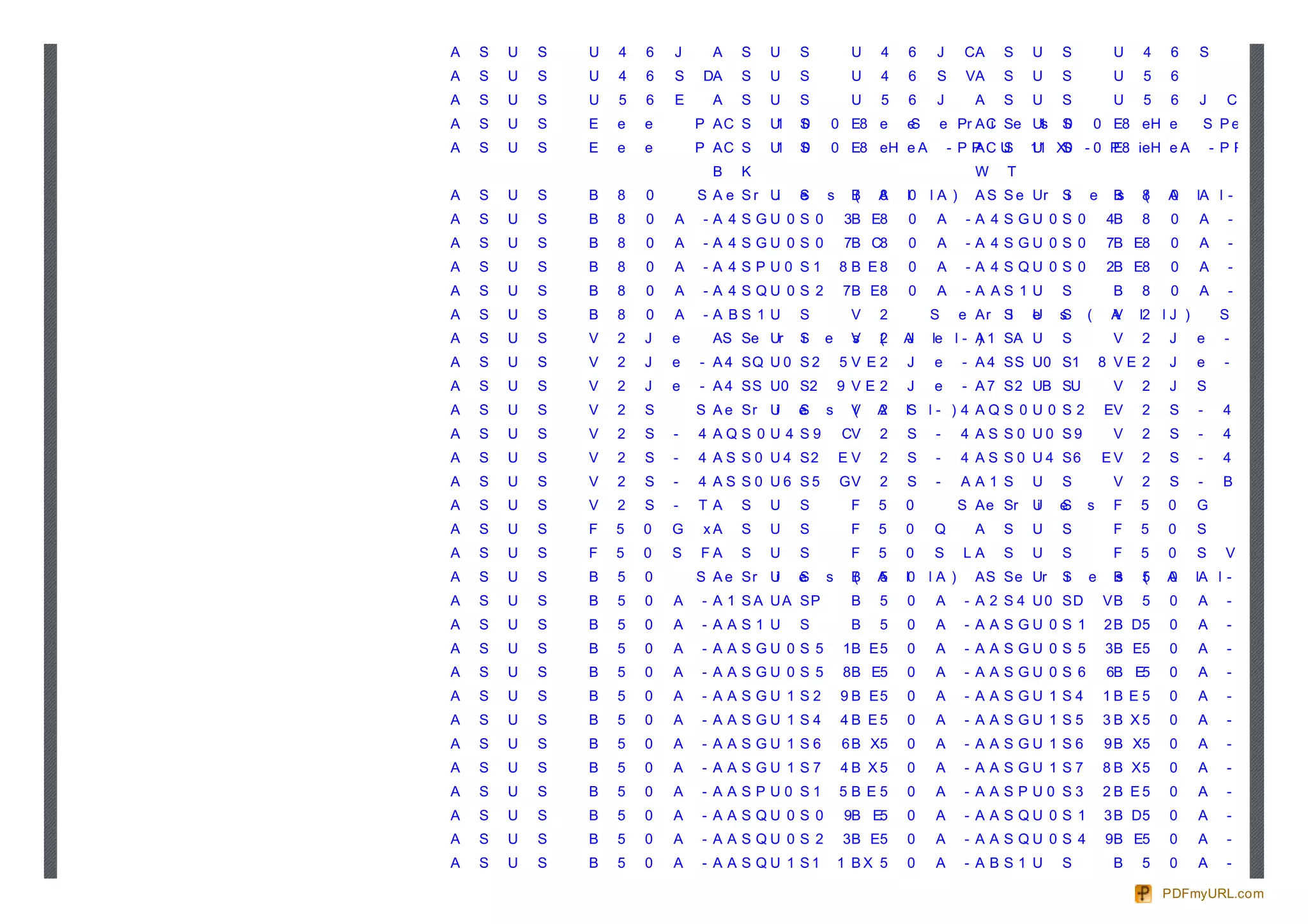A   S   U   S   U   4   6   J     A   S   U    S        U   4   6   J      CA    S    U   S          U   4   6      S
A   S   U   S   U   4   6   S   DA    S   U    S        U   4   6   S       VA   S    U   S          U   5   6
A   S   U   S   U   5   6   E     A   S   U    S        U   5   6   J        A   S    U   S          U   5   6      J      C
A   S   U   S   E   e   e       P AC S    U1   S
                                               0   0 E8 e       e
                                                                S       e Pr A C Se Us
                                                                               i     1    S
                                                                                          0        0 E8 e H e           S P e Cr       i    1e
A   S   U   S   E   e   e       P AC S    U1   S
                                               0   0 E8 e H e A         - PPCU
                                                                           A S        1 1 X0 - 0 P 8 i e H e A
                                                                                      U S        E                      - PPCU             11
                                  B   K                                      W   T
A   S   U   S   B   8   0       S A e Sr Ui    S
                                               e   s    B
                                                        (   A
                                                            8   l0 l A )     A S S e Ur   Si   e     B
                                                                                                     s   8
                                                                                                         (   A
                                                                                                             0      lA l - ) 1     A
A   S   U   S   B   8   0   A   - A 4 S GU 0 S 0       3B E8    0   A       - A 4 S GU 0 S 0        4B   8   0      A      -   4       G
A   S   U   S   B   8   0   A   - A 4 S GU 0 S 0       7B C8    0   A       - A 4 S GU 0 S 0        7B E8    0      A      -   4       G
A   S   U   S   B   8   0   A   - A 4 S P U0 S1        8 B E8   0   A       - A 4 S QU 0 S 0        2B E8    0      A      -   4       Q
A   S   U   S   B   8   0   A   - A 4 S QU 0 S 2       7 B E8   0   A       - A AS 1 U    S          B   8   0      A      -   A       2
A   S   U   S   B   8   0   A   - A BS 1 U     S        V   2       S      e Ar Si    U
                                                                                      e   s
                                                                                          S    (     A
                                                                                                     V   l2 l J )         S    e   r       i
A   S   U   S   V   2   J   e     AS Se Ur     S
                                               i   e    V
                                                        s   2
                                                            (   A
                                                                J   le l - A 1 SA U
                                                                           )              S          V   2   J      e     -    4   Q
A   S   U   S   V   2   J   e   - A 4 SQ U 0 S 2       5V E2    J   e      - A 4 S S U 0 S1        8 VE 2    J      e     -    4   S           0
A   S   U   S   V   2   J   e   - A 4 S S U 0 S2       9 VE2    J   e      - A 7 S 2 UB SU           V   2   J      S          S   e           r
A   S   U   S   V   2   S       S A e Sr Ui    e
                                               S   s    V
                                                        (   A
                                                            2   lS l - ) 4 A Q S 0 U 0 S 2          EV   2   S      -     4    Q       0
A   S   U   S   V   2   S   -   4 AQS 0 U 4 S9         CV   2   S   -      4 A S S 0 U0 S9           V   2   S      -     4    S   0
A   S   U   S   V   2   S   -   4 A S S 0 U 4 S2       EV   2   S   -      4 A S S 0 U 4 S6        EV    2   S      -     4    S   0
A   S   U   S   V   2   S   -   4 A S S 0 U6 S5        GV   2   S   -      AA1 S      U   S          V   2   S      -     B    1
A   S   U   S   V   2   S   -   TA    S   U    S        F   5   0          S A e Sr   U
                                                                                      i   e
                                                                                          S    s     F   5   0      G
A   S   U   S   F   5   0   G   xA    S   U    S        F   5   0   Q        A   S    U   S          F   5   0      S
A   S   U   S   F   5   0   S   FA    S   U    S        F   5   0   S      LA    S    U   S          F   5   0      S     V
A   S   U   S   B   5   0       S A e Sr Ui    e
                                               S   s    B
                                                        (   A
                                                            5   l0 l A )     A S S e Ur   S
                                                                                          i    e     B
                                                                                                     s   5
                                                                                                         (   A
                                                                                                             0      lA l - ) 1     A
A   S   U   S   B   5   0   A   - A 1 S A U A SP        B   5   0   A      - A 2 S 4 U 0 SD         VB   5   0      A      -   2   5           3
A   S   U   S   B   5   0   A   - AAS1 U       S        B   5   0   A      - A A S GU 0 S 1         2 B D5   0      A      -   A       G
A   S   U   S   B   5   0   A   - A A S GU 0 S 5       1B E 5   0   A      - A A S GU 0 S 5         3 B E5   0      A      -   A       G
A   S   U   S   B   5   0   A   - A A S GU 0 S 5       8 B E5   0   A      - A A S GU 0 S 6         6B E5    0      A      -   A       G
A   S   U   S   B   5   0   A   - A A S GU 1 S2        9 B E5   0   A      - A A S GU 1 S4          1B E5    0      A      -   A       G
A   S   U   S   B   5   0   A   - A A S GU 1 S4        4B E5    0   A      - A A S GU 1 S5          3B X5    0      A      -   A       G
A   S   U   S   B   5   0   A   - A A S GU 1 S6        6 B X5   0   A      - A A S GU 1 S6          9 B X5   0      A      -   A       G
A   S   U   S   B   5   0   A   - A A S GU 1 S7        4B X5    0   A      - A A S GU 1 S7          8 B X5   0      A      -   A       P
A   S   U   S   B   5   0   A   - A A S P U0 S1        5B E5    0   A      - A A S P U0 S3          2B E5    0      A      -   A       P
A   S   U   S   B   5   0   A   - A A S QU 0 S 0       9B E5    0   A      - A A S QU 0 S 1         3 B D5   0      A      -   A       Q
A   S   U   S   B   5   0   A   - A A S QU 0 S 2       3 B E5   0   A      - A A S QU 0 S 4         9 B E5   0      A      -   A       Q
A   S   U   S   B   5   0   A   - A A S Q U 1 S1       1 BX 5   0   A      - ABS1 U       S          B   5   0      A      -   B       2

                                                                                                             PDFmyURL.com
 