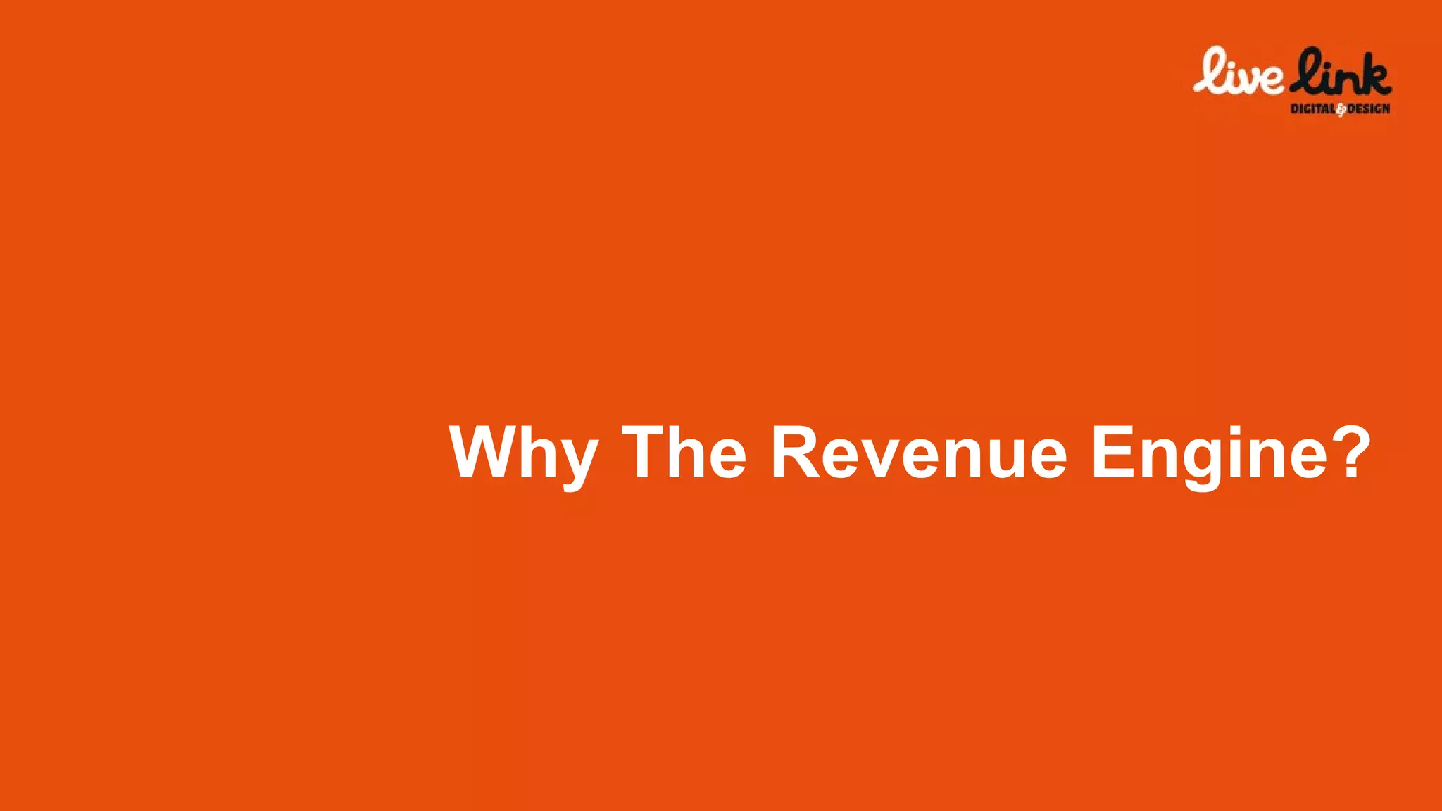 Why The Revenue Engine? 