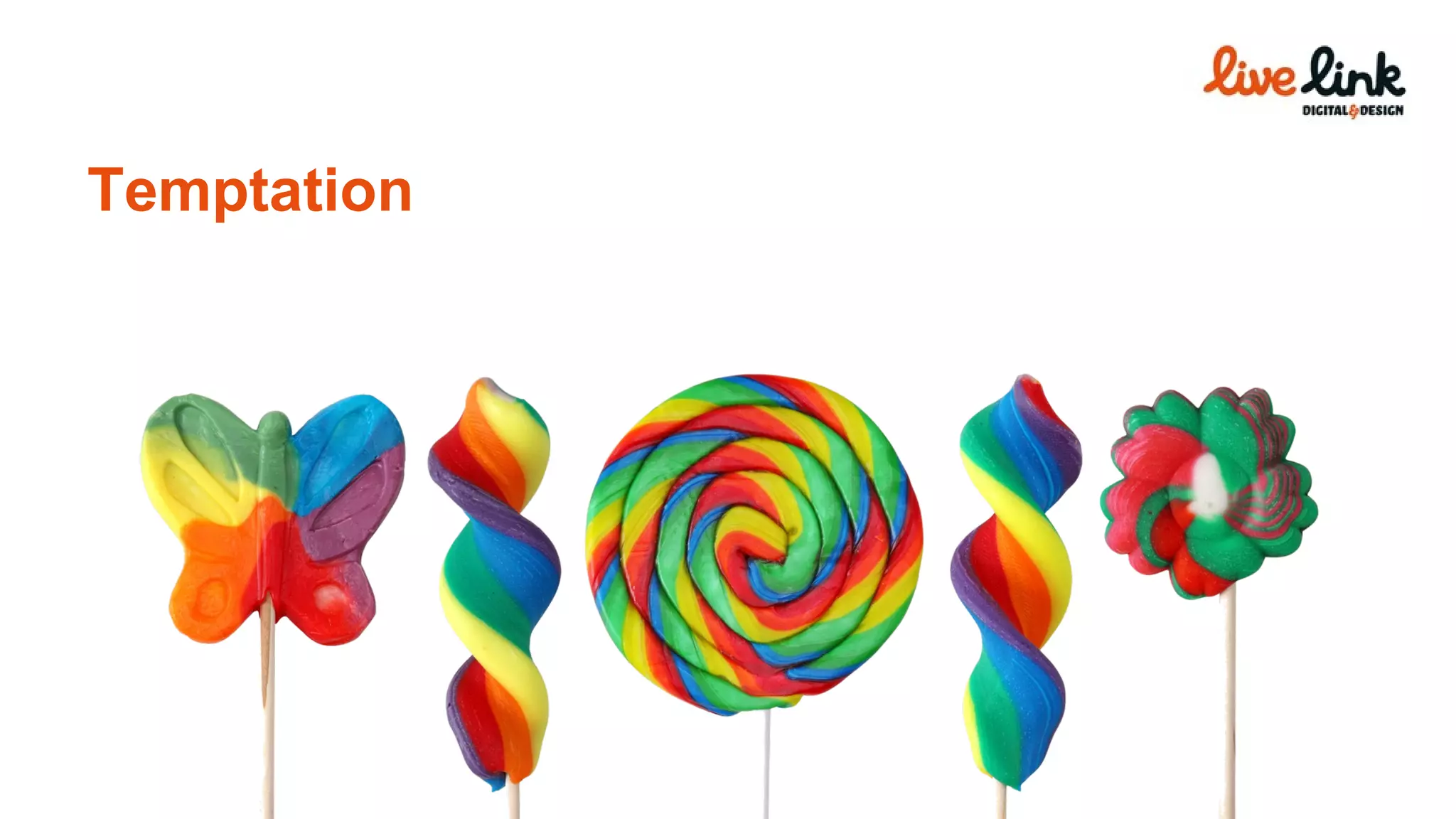 95% Typical Conversion Temptation 