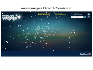 www.souwagner13.com.br/constelacao
 