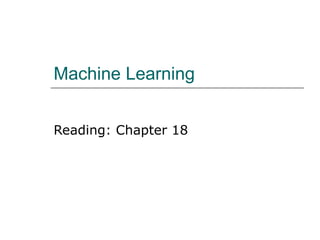 Machine Learning Reading: Chapter 18 