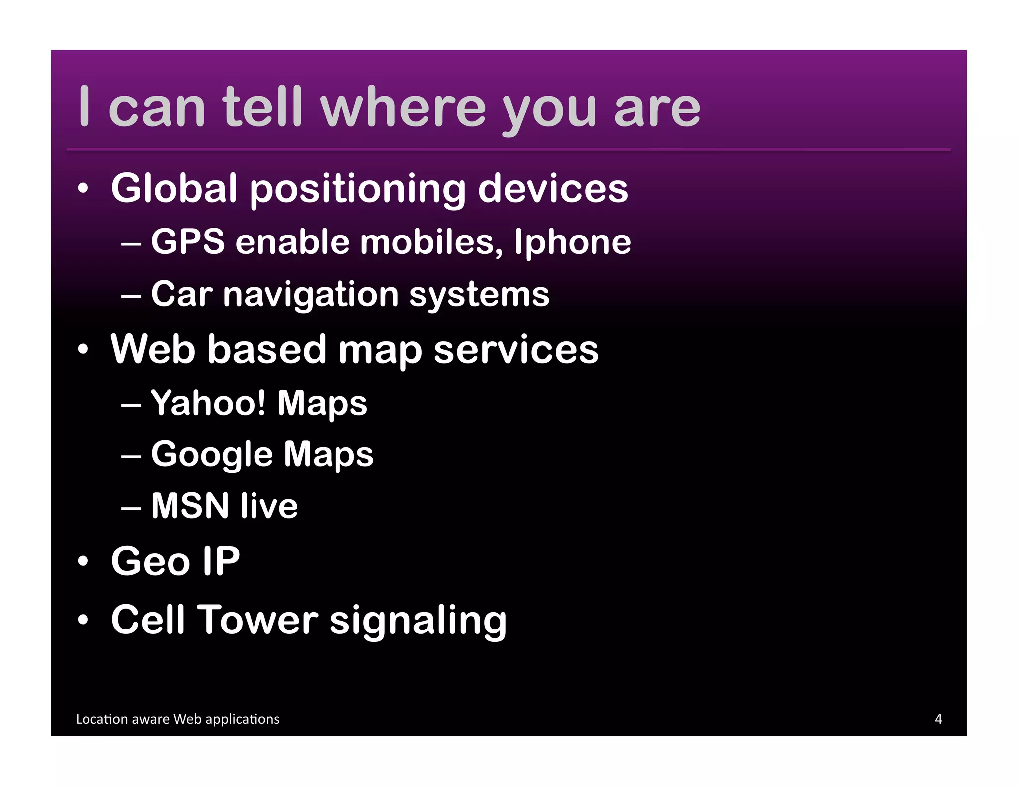 Location aware Web Applications