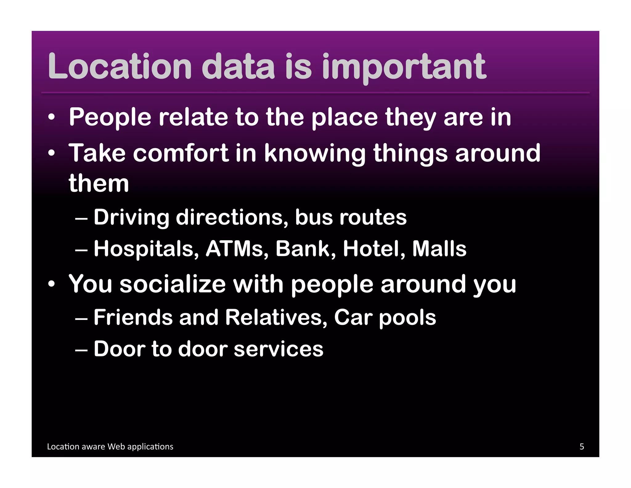 Location aware Web Applications