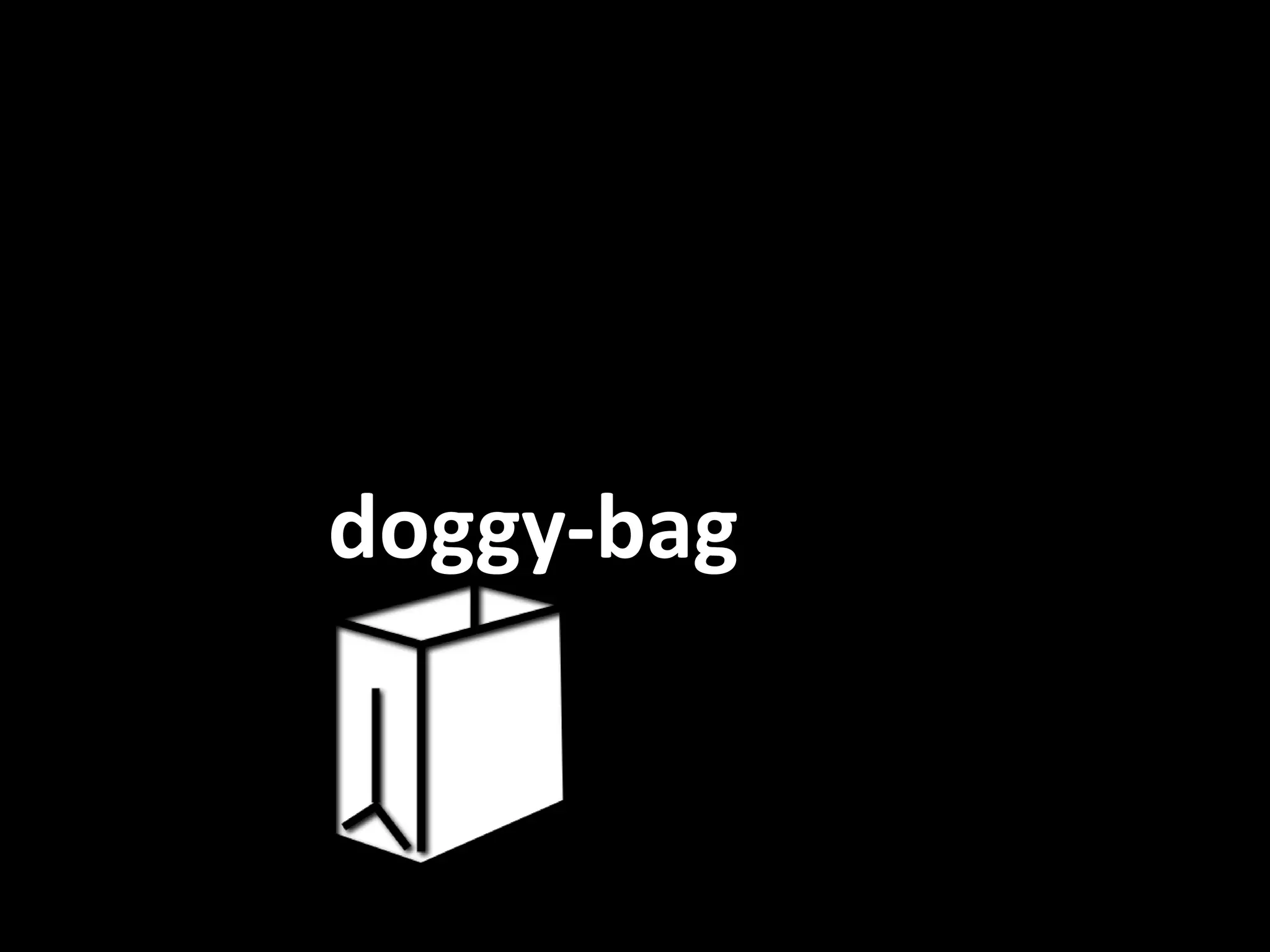 doggy-bag
 