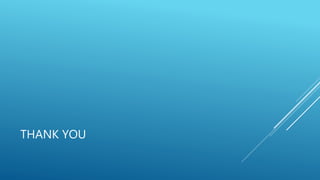THANK YOU
 