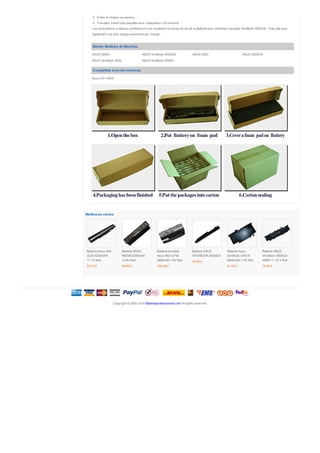 ASUS S500C ASUS VivoBook S500CA ASUS S500 ASUS S500CA
ASUS VivoBook S500 ASUS VivoBook S500C
Asus C31-X402
Batterie Asus A42-
UL30 5200mAh
11.1V Noir
53.74 €
Batterie ASUS
N56VB 5200mAh
10.8v Noir
69.95 €
Batterie portable
Asus A42-G750
5900mAh 15V Noir
104.48 €
Batterie ASUS
VIVOBOOK S550CA
79.99 €
Batterie Asus
ZenBook UX31A
6840mAh 7.4V Noir
61.02 €
Batterie ASUS
VivoBook S500CA
44Wh 11.10 V Noir
70.34 €
3 . Évitez la chaleur excessive.
4 . Travaillez autant que possible avec l'adaptateur CA branché.
Les précautions ci-dessus amélioreront non seulement la durée de vie de la Batterie pour ordinateur portable VivoBook S500CA , mais elle aura
également une plus longue autonomie par charge .
Monter Modèles de Machine:
Compatible avec les numéros:
Meilleures ventes
Copyright © 2002-2014 Batterieprofessionnel.com All rights reserved
 