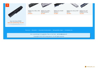 Batterij Voor DELL XPS
L502x
48.66 €
Batterij Voor DELL
Alienware M17x
81.04 €
Batterij Voor ACER
Aspire S
75.26 €
Batterij Voor Sony VGP-
BPS21
55.06 €
Batterij Voor HP
EliteBook 2170p
70.59 €
Over ons | Vervoeren | Verzenden & retourneren | Veel gestelde vragen | Contacteer ons
Als u opmerkingen of suggesties, Stuur e-mail naar service@caccu.nl .
Copyright © 2010-2013 www.caccu.nl , Inc.All rights reserved.
Accu Voor Asus K53SV
Speciale aanbieding: 49.34 €
5
PDFmyURL.com
 