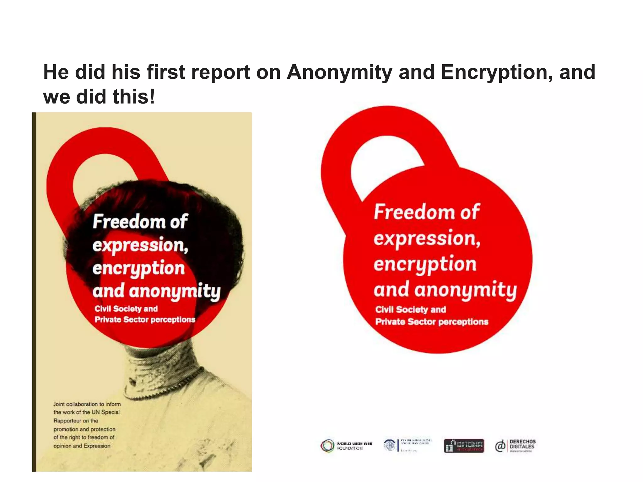 He did his first report on Anonymity and Encryption, and
we did this!
 