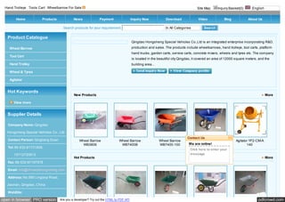 Hand Trolleys | Tools Cart | Wheelbarrow For Sale                                                                                Site Map |    Inquiry Basket(0)      English


        Home            Products             News              Payment                 Inquiry Now           Download              Video            Blog            About Us

                                      Search products for your requirement:                                  In All Categories         Search

   Product Catalogue
                                                                                       Qingdao Hongsheng Special Vehicles Co.,Ltd is an integrated enterprise incorporating R&D,
    Wheel Barrow                                                                       production and sales. The products include wheelbarrows, hand trolleys, tool carts, platform
                                                                                       hand trucks, garden carts, service carts, concrete mixers, wheels and tyres etc. The company
    Tool Cart
                                                                                       is located in the beautiful city Qingdao, it covered an area of 12000 square meters, and the
    Hand Trolley                                                                       building area...

    Wheel & Tyres

    Agitator


   Hot Keywords
                                             New Products                                                                                                                        More

      View more


   Supplier Details

   Company Name: Qingdao

  Hongsheng Special Vehicles Co., Ltd.
                                                                                                                            Contact Us
   Contact Person: Qingliang Duan                Wheel Barrow               Wheel Barrow                  Wheel Barrow            Wheel Barrow              Agitator YF2-CM-A
                                                   WB3806                    WB7400B                      WB7400-100         We are online!
                                                                                                                                     WH9600                        140
   Tel: 86-532-81731508,
                                                                                                                              Click here to enter your
      15712720813                                                                                                             m essage
                                             Hot Products                                                                                                                        More
   Fax: 86-532-87197578

   Email: info@chinaqdhongsheng.com

   Address: No.585 Linganyi Road,

  Jiaonan, Qingdao, China

   WebSite:

open in browser PRO version         Are you a developer? Try out the HTML to PDF API                                                                                       pdfcrowd.com
 
