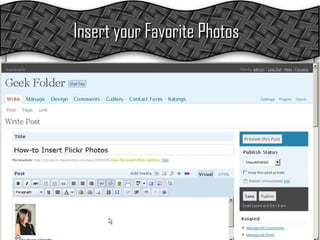 Insert your Favorite Photos  