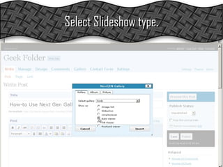 Select Slideshow type. 