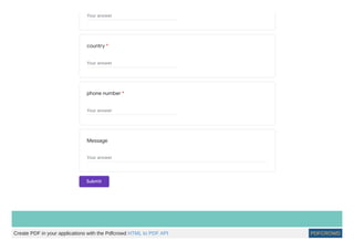 Your answer
country *
Your answer
phone number *
Your answer
Message
Your answer
Submit
Create PDF in your applications with the Pdfcrowd HTML to PDF API PDFCROWD