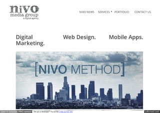 pdfcrowd.comopen in browser PRO version Are you a developer? Try out the HTML to PDF API
Digital
Marketing.
Web Design. Mobile Apps.
NIVO NEWS SERVICES [ PORTFOLIO CONTACT US
 