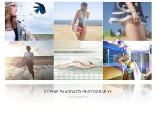 SOPHIE PANGRAZZI PHOTOGRAPHY
         www.pangrazzi.com
 