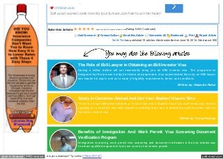 pdfcrowd.comopen in browser PRO version Are you a developer? Try out the HTML to PDF API
Rate this Article Apply Finest Visa with Immigration Consultants in IndiaRating: 5.0/5 (1 vote cast)
Add Comment Contact Author Email this Article Comments (0) Bookmark Print Report Article
The Role of Eb5 Lawyer in Obtaining an Eb5 Investor Visa
Having a million dollars will not necessarily bring you an EB5 investor visa. The program is so
designed that the law can hardly be tricked and paperwork is so sophisticated that only an EB5 lawyer
can master his way in and out a maze of eligibility requirements, terms, and conditions.
Written by: Alejandro Padua
Study in Countries Abroad And Get Your Student Visa on Time
There is a huge difference between a Tourist Visa and a Student Visa if you don't know. Any student
applying for a country's visa with respect to studying there has to definitely go with the latter and not
the former kind of visa.
Written by: Yuvraj Kashyap
Benefits of Immigration And Work Permit Visa Screening Document
Verification Program
Immigration screening, work permit visa screening and document verification is the only reliable way
to attract qualified migrants to fuel your country's economic growth.
Smith Tim has published 19 articles. Article submitted on June 18, 2014. Word count: 500
Meet Pretty Asian Women
chnlove.asia
Soft asian women seek men for love & more.Join free to win her heart!
 