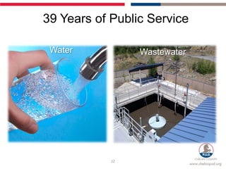 39 Years of Public Service

 Water           Wastewater




            22
 