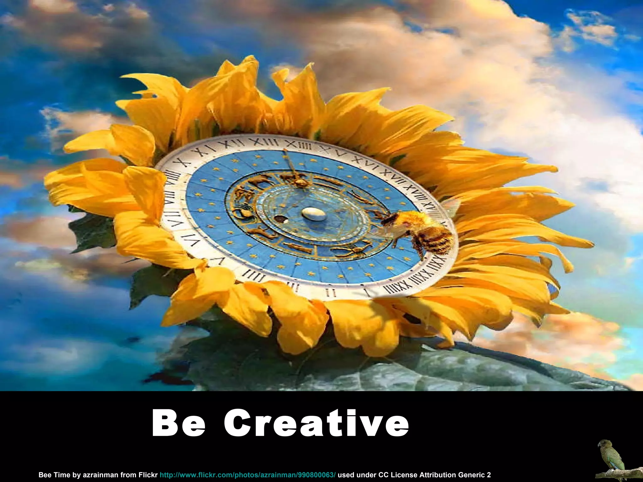 Bee Time by azrainman from Flickr  http://www.flickr.com/photos/azrainman/990800063/  used under CC License Attribution Generic 2 .0 Be Creative 