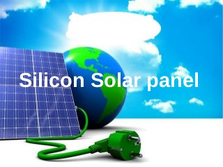 lSilicon Solar panel
 