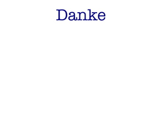 Danke
 