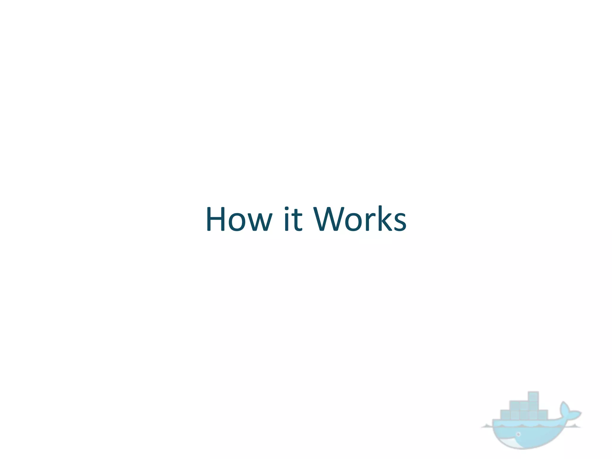 How  it  Works
 