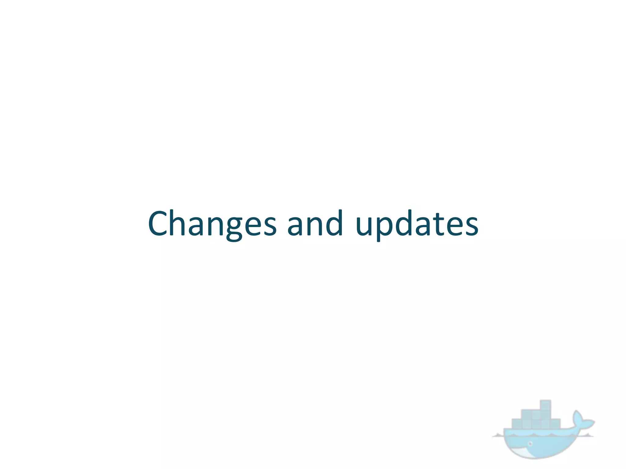 Changes  and  updates
 