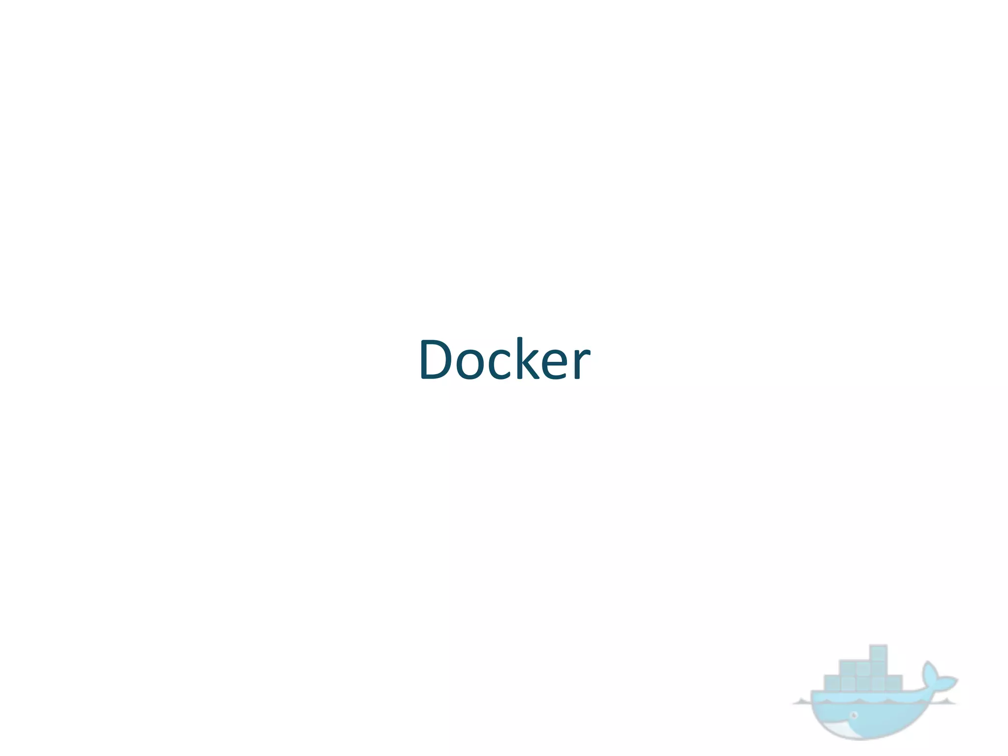 Docker
 