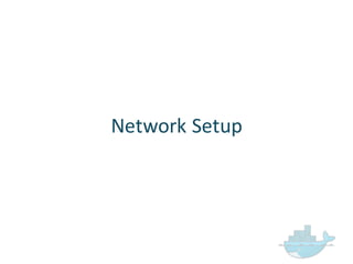 Network  Setup
 